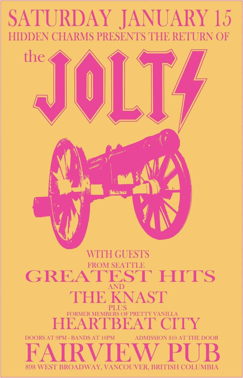 The Jolts, Greatest Hits, Heartbeat City, The Knast @ Fairview Pub Jan 15 2011 - May 7th @ Fairview Pub