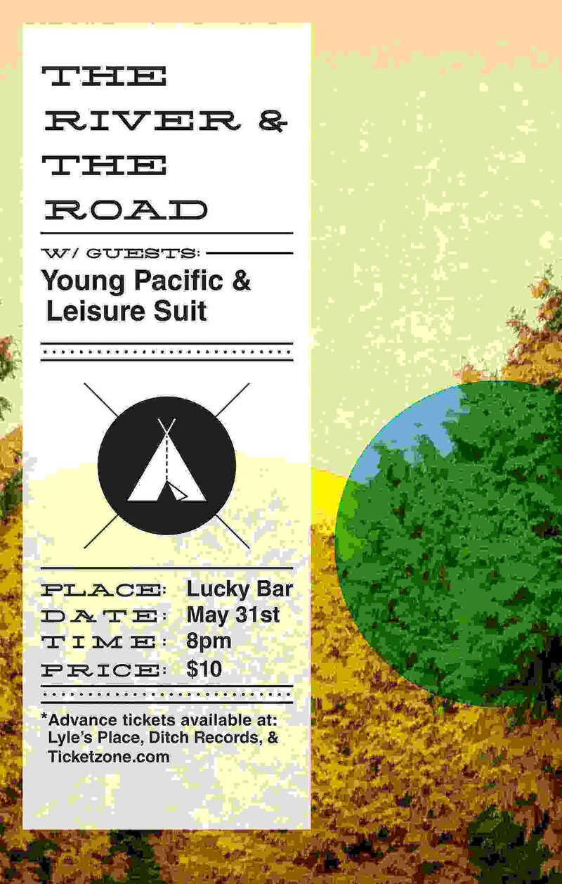 The River and The Road, Young Pacific, Leisure Suit @ Lucky Bar May 31 2013 - May 8th @ Lucky Bar