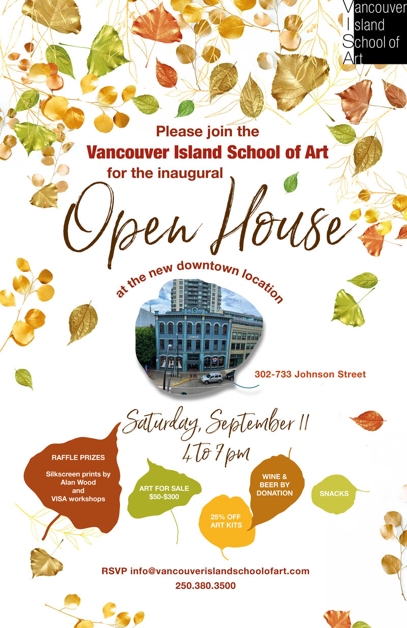 VISA OPEN HOUSE @ Vancouver Island School of Art Sep 11 2021 - Jun 4th @ Vancouver Island School of Art