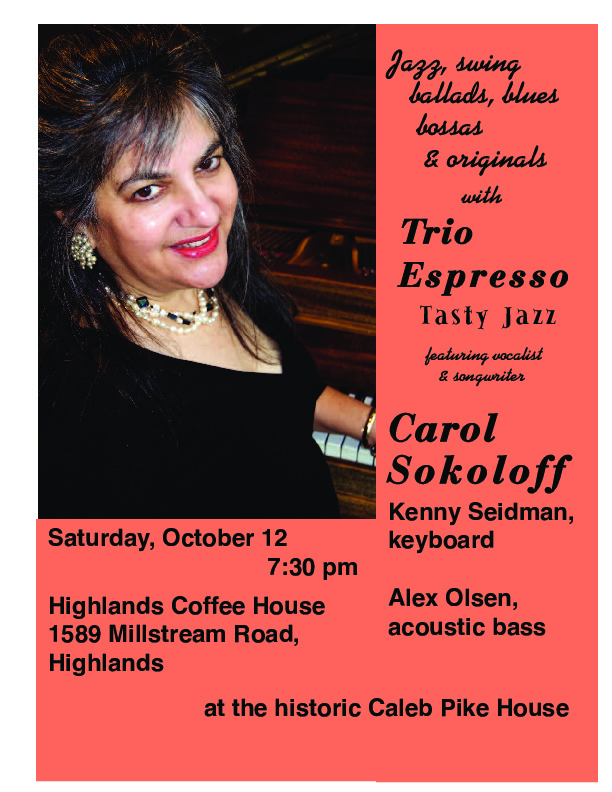 Highlands Music Coffee House is delighted to present: TRIO ESPRESSO @ Caleb Pike House Oct 12 2019 - May 9th @ Caleb Pike House