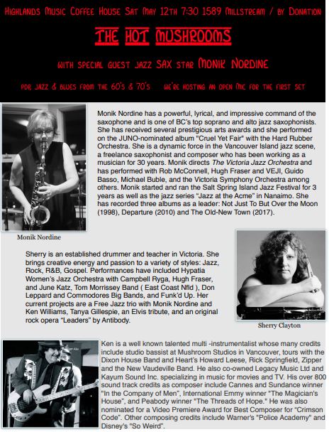 Hot Mushrooms, Monik Nordine (with special guest jazz SAX star) @ Caleb Pike House - May 12, 2018