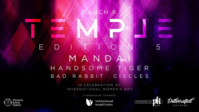 Temple - Edition 5: Mandai , , Bad Rabbit, ciscles @ Victoria Event Centre Mar 8 2019 - May 18th @ Victoria Event Centre