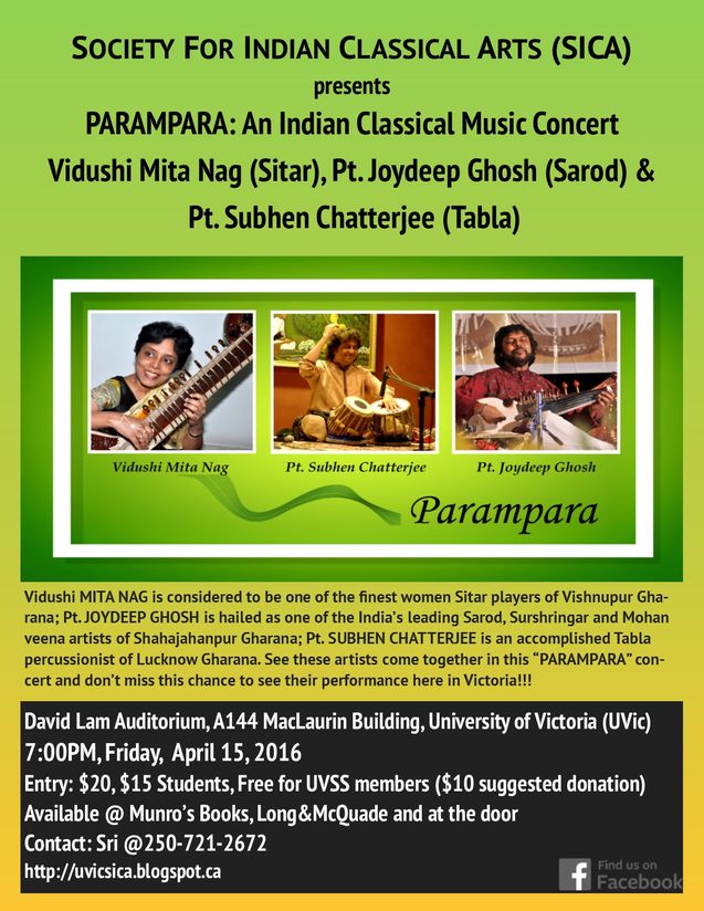 An Indian (Hindustani) Classical Music Concert of Sitar, Sarod and Tabla: Mita Nag, Pandit Joydeep Ghosh , Pandit Subhen Chatterjee  @ David Lam Auditorium Apr 15 2016 - May 10th @ David Lam Auditorium