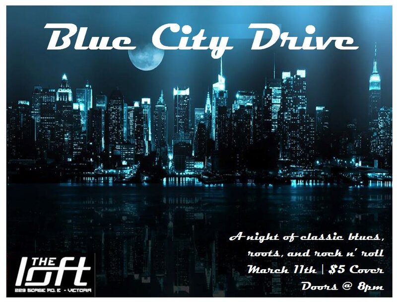 Blue City Drive @ The Loft (Victoria) Mar 11 2017 - May 8th @ The Loft (Victoria)