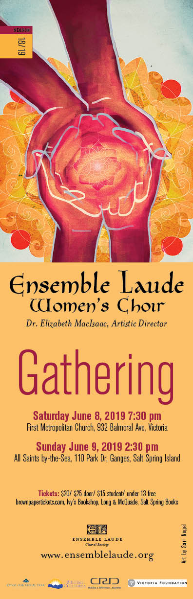 Gathering: Ensemble Laude @ United Commons (First Metropolitan United Church) Jun 8 2019 - May 22nd @ United Commons (First Metropolitan United Church)