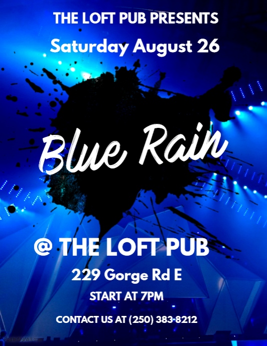 Blue Rain @ The Loft (Victoria) Aug 26 2017 - Jun 4th @ The Loft (Victoria)