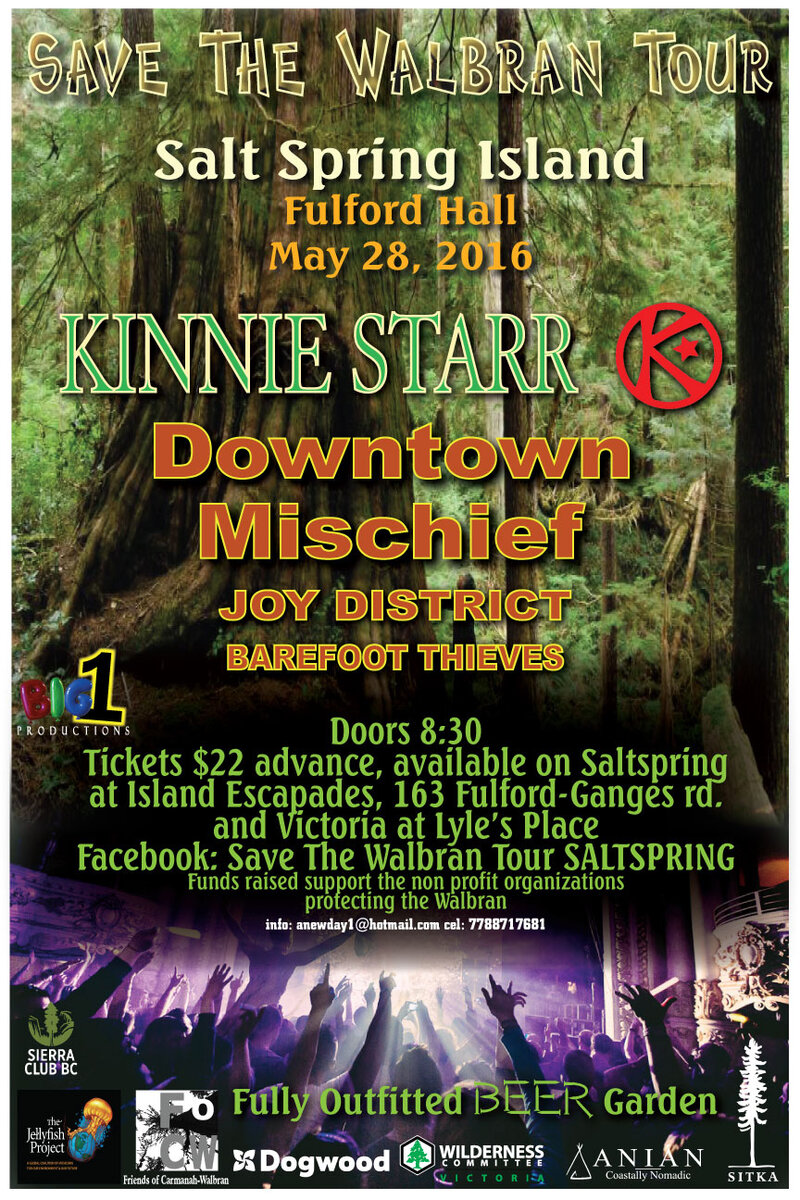 Save The Walbran Tour Salt Spring Island: Kinnie Starr, Downtown Mischief, Joy Disctrict, The Barefoot Thieves @ Fulford Community Hall May 28 2016 - May 6th @ Fulford Community Hall