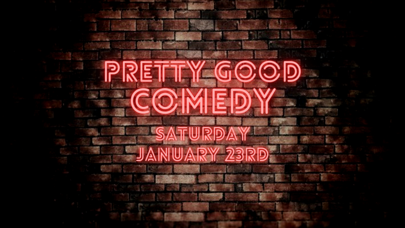 Pretty Good Comedy featuring Ed Hill & Dan Duvall @ Victoria Event Centre Jan 23 2021 - Jun 5th @ Victoria Event Centre