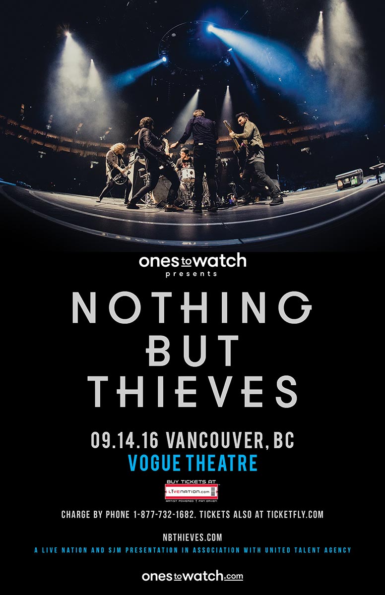 Nothing But Thieves @ The Vogue Theatre Sep 14 2016 - May 6th @ The Vogue Theatre