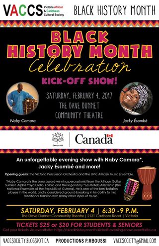 Black History Month Kick-Off Concert: Naby Camara, Jacky &Eacute;ssomb&eacute;, The Uvic African Music Ensemble, Victoria Percussion Orchestra @ Dave Dunnet Community Theatre, 2121 Cadboro Road Feb 4 2017 - Jun 6th @ Dave Dunnet Community Theatre, 2121 Cadboro Road