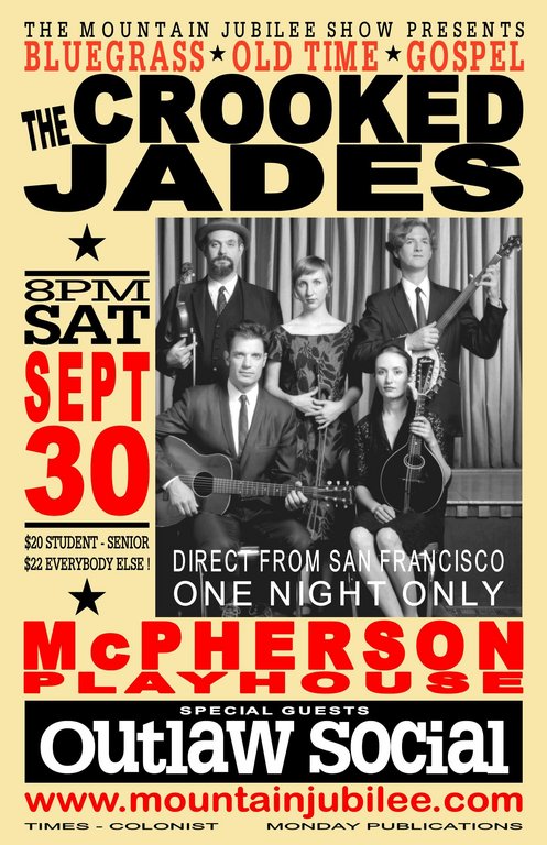 BLUEGRASS * OLD-TIME * GOSPEL: The Crooked Jades { New Old-Time / Bluegrass }, Outlaw Social @ McPherson Playhouse Sep 30 2006 - May 14th @ McPherson Playhouse
