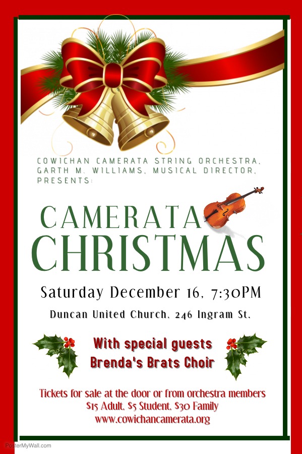 Camerata Christmas: Cowichan Community String Orchestra, Brenda's Brats Choir, Garth Williams @ Duncan United Church Dec 16 2017 - Jun 3rd @ Duncan United Church