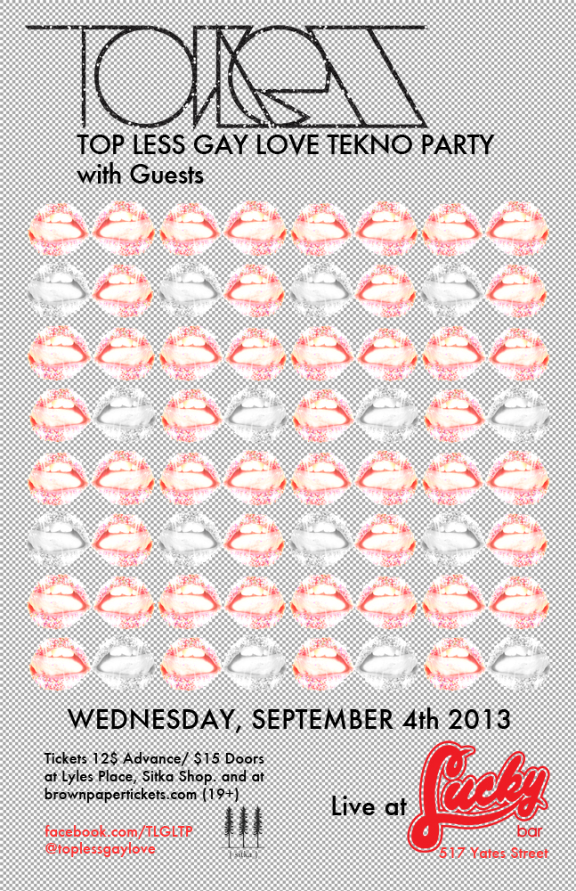 Topless Gay Tekno Love Party, Gang Sign @ Lucky Bar Sep 4 2013 - Jun 5th @ Lucky Bar