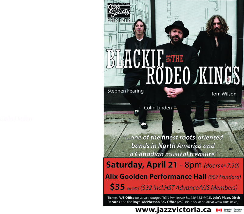 Blackie & The Rodeo Kings @ Alix Goolden Performance Hall Apr 21 2012 - May 6th @ Alix Goolden Performance Hall
