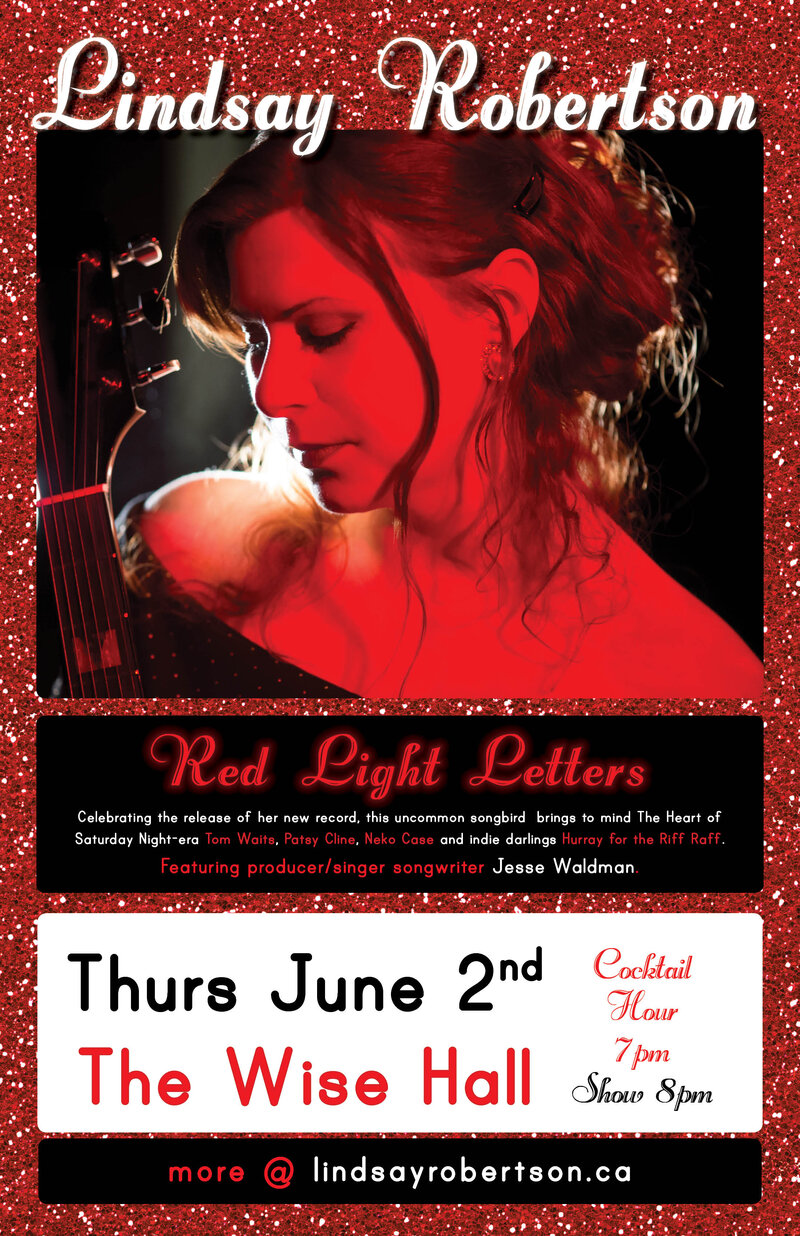 Lindsay Robertson, CD Release Show - Red Light Letters: Lindsay Robertson, Jesse Waldman, Meghan Alford  @ WISE Hall Jun 2 2016 - May 25th @ WISE Hall