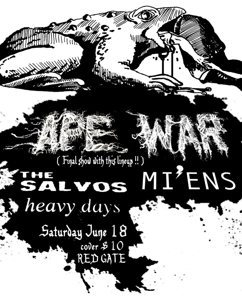 APE WAR last show with this lineup!: Ape War, The Salvos, Mi'ens, Heavy Days @ The Red Gate Jun 18 2016 - May 8th @ The Red Gate