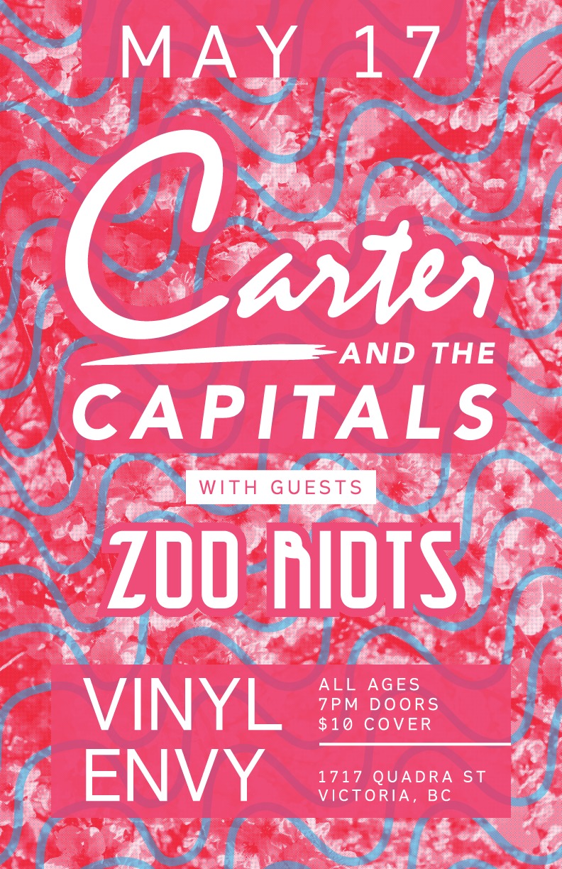 Carter and the Capitals, Zoo Riots @ Vinyl Envy May 17 2017 - Jun 5th @ Vinyl Envy