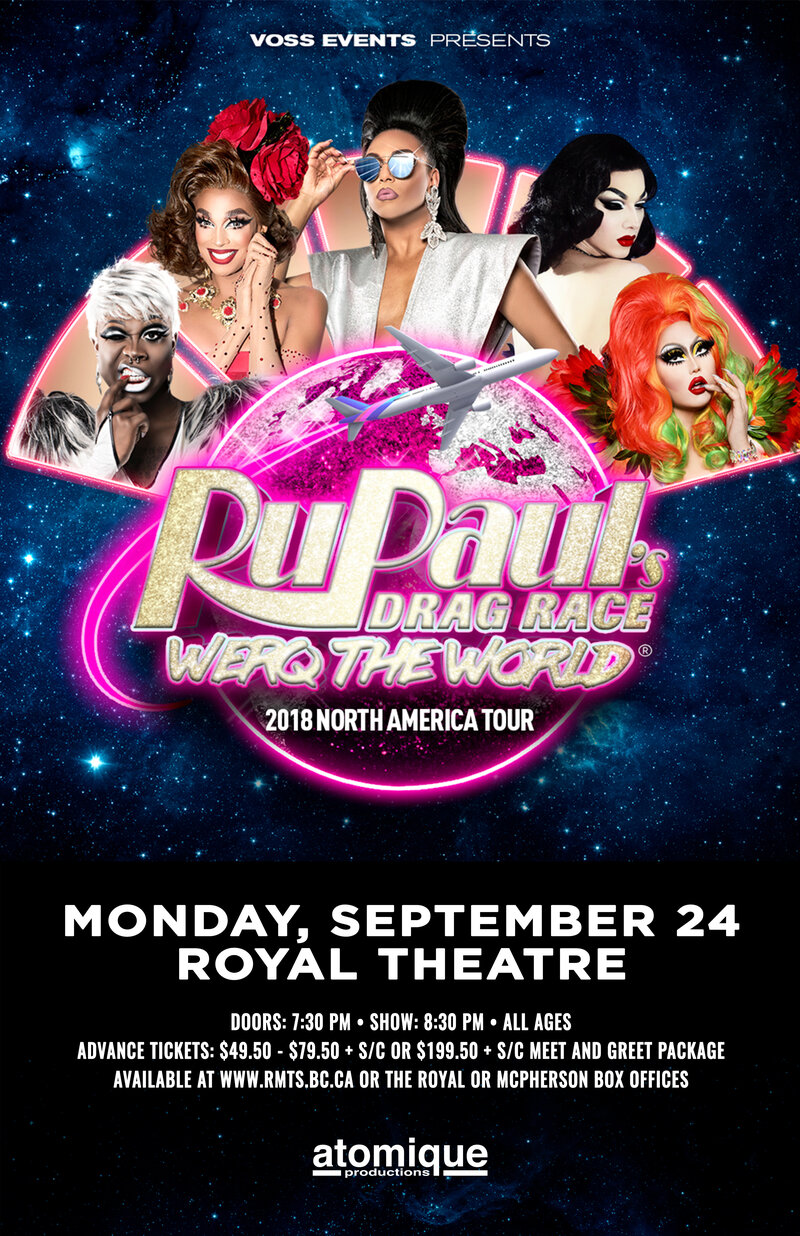 RuPaul's Drag Race: Werq the World @ Royal Theatre Sep 24 2018 - Jun 8th @ Royal Theatre