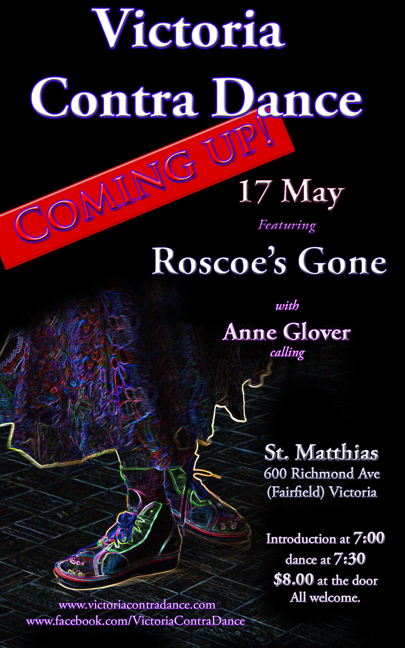 Victoria Contra Dance  (with), Roscoe's Gone, Anne Glover  (calling) @ St Matthias Church May 17 2014 - May 8th @ St Matthias Church