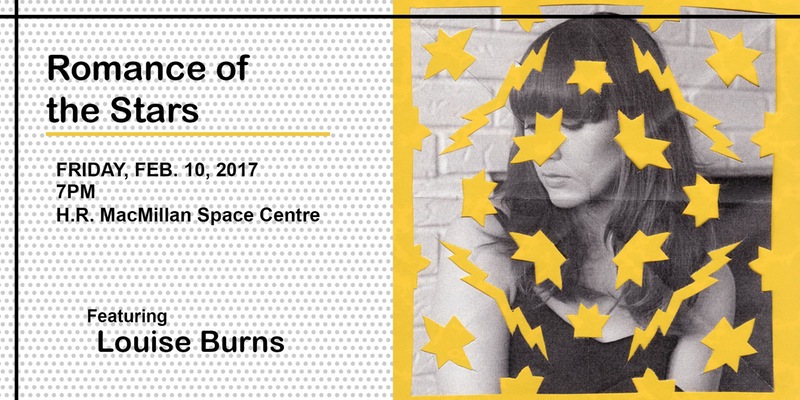Romance of the Stars with: Louise Burns @ The H. R. MacMillan Planetarium Feb 10 2017 - May 8th @ The H. R. MacMillan Planetarium