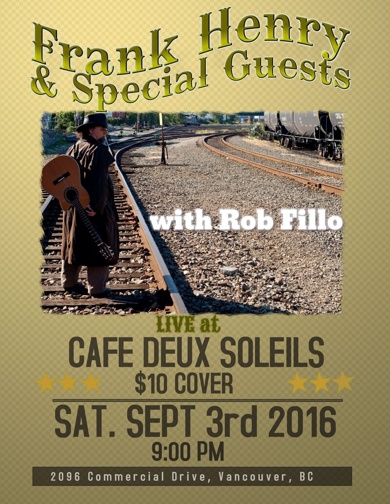 Live Music: Frank Henry, Rob Fillo @ Cafe deux Soleils Sep 3 2016 - May 6th @ Cafe deux Soleils
