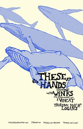 These Hands, The Winks, vincat @ Logan's Pub May 18 2006 - May 8th @ Logan's Pub