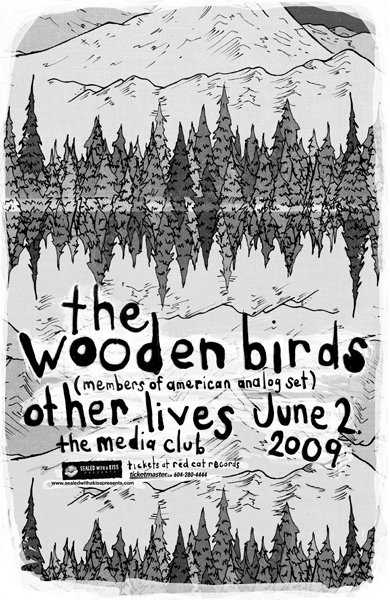 The Wooden Birds , Other Lives @ The Media Club Jun 2 2009 - May 13th @ The Media Club