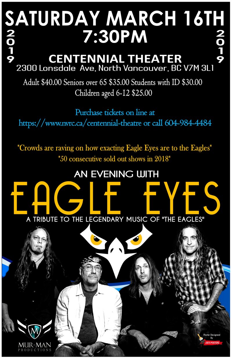 "An evening celebrating the music of the Eagles": Eagle Eyes @ Centennial Theatre Mar 16 2019 - May 8th @ Centennial Theatre