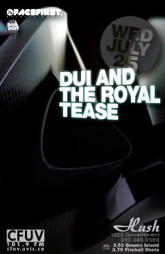 Electro / Dubstep / Drumstep: D.U.I., The Royal-Tease @ Hush Jul 25 2012 - May 6th @ Hush