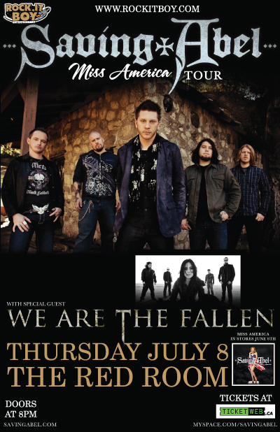 Heavy Triple Bill SAVING ABEL with WE ARE THE FALLEN & SAVENONE: Saving Abel, We Are The Fallen, Savenone @ The Red Room Jul 8 2010 - May 6th @ The Red Room