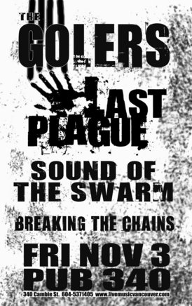 The Golers, Last Plague, Sound Of The Swarm, Breaking the Chains @ Pub 340 Nov 3 2006 - May 16th @ Pub 340
