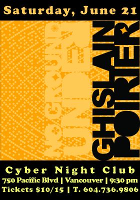 Ghislain Poirier @ Cyber Nightclub - Jun 21, 2008
