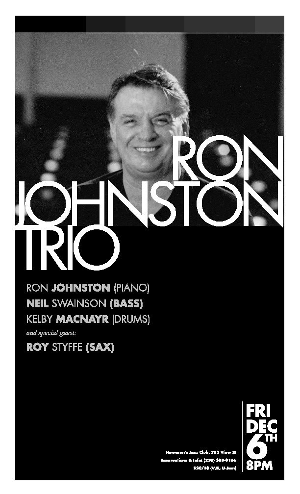 Canadian legends: Ron Johnston Trio (feat.), Neil Swainson, Kelby MacNayr, Roy Styffe @ Hermann's Jazz Club Dec 6 2013 - May 18th @ Hermann's Jazz Club