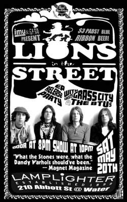 Lions In The Street EP Release Party w/ special guests Grass City + The BTUs: Lions In The Street, Grass City, the BTUs @ The Lamplighter May 20 2006 - May 6th @ The Lamplighter