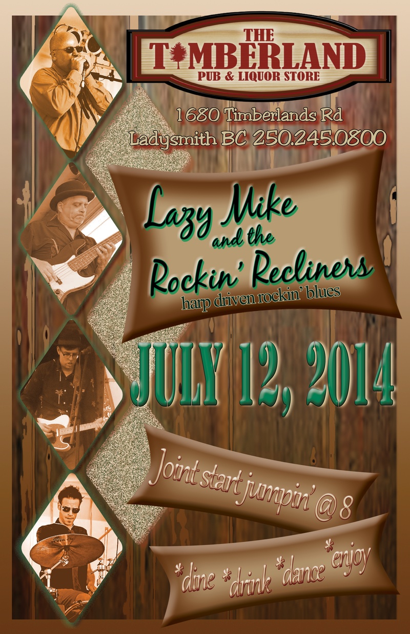 Lazy Mike  & the Rockin' Recliners @ The Timberland Pub & Liquor Store - Jul 12, 2014