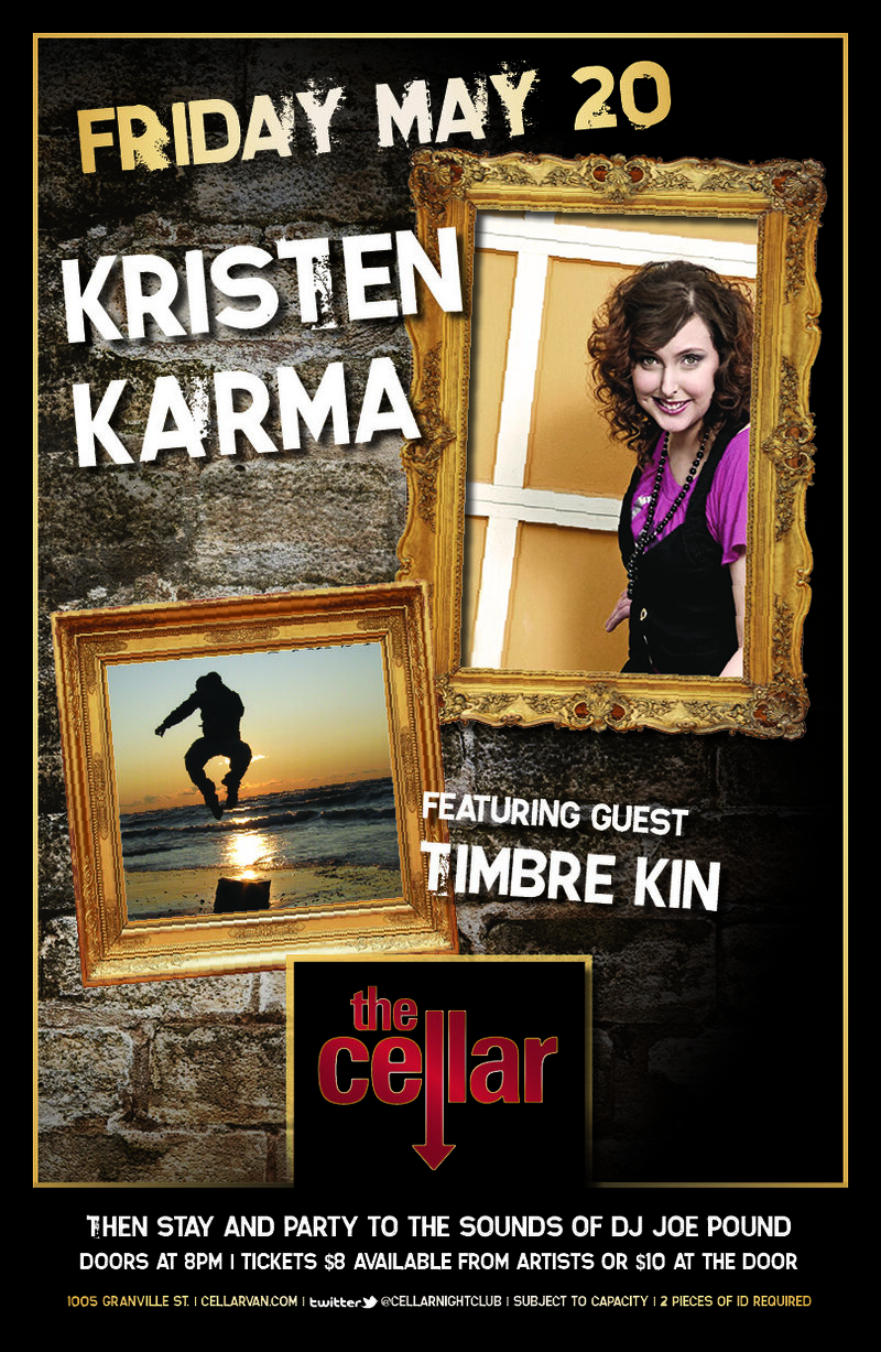 Kristen Karma Band, Timbre Kin @ The Cellar - May 20, 2011