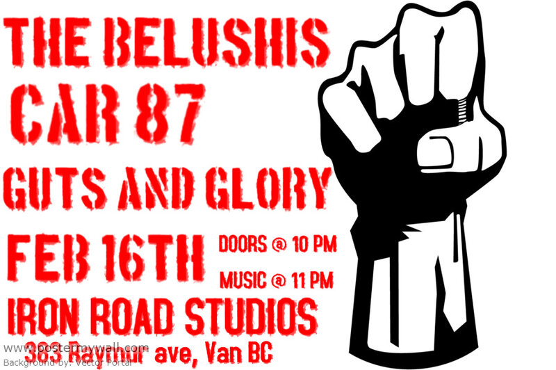 Car 87, The Belushis, Guts and Glory @ Iron Road Studios Feb 16 2013 - May 7th @ Iron Road Studios