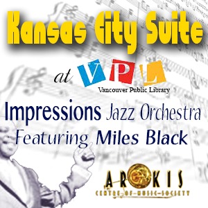 The Impressions Jazz Orchestra @ Vancouver Public Library, Central Branch May 31 2014 - May 10th @ Vancouver Public Library, Central Branch