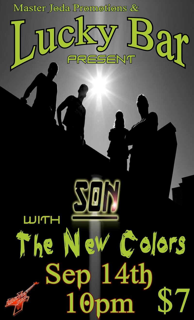 Sons, The New Colors, Dj Fatissimo de la Boomba @ Lucky Bar Sep 14 2010 - May 5th @ Lucky Bar