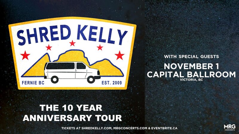Shred Kelly @ Capital Ballroom Nov 1 2019 - May 6th @ Capital Ballroom