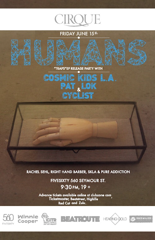 Humans / Cosmic Kids, Humans, Cosmic Kids, Pat Lok / Cyclist, Winnie Cooper DJs @ FIVESIXTY Jun 15 2012 - May 7th @ FIVESIXTY