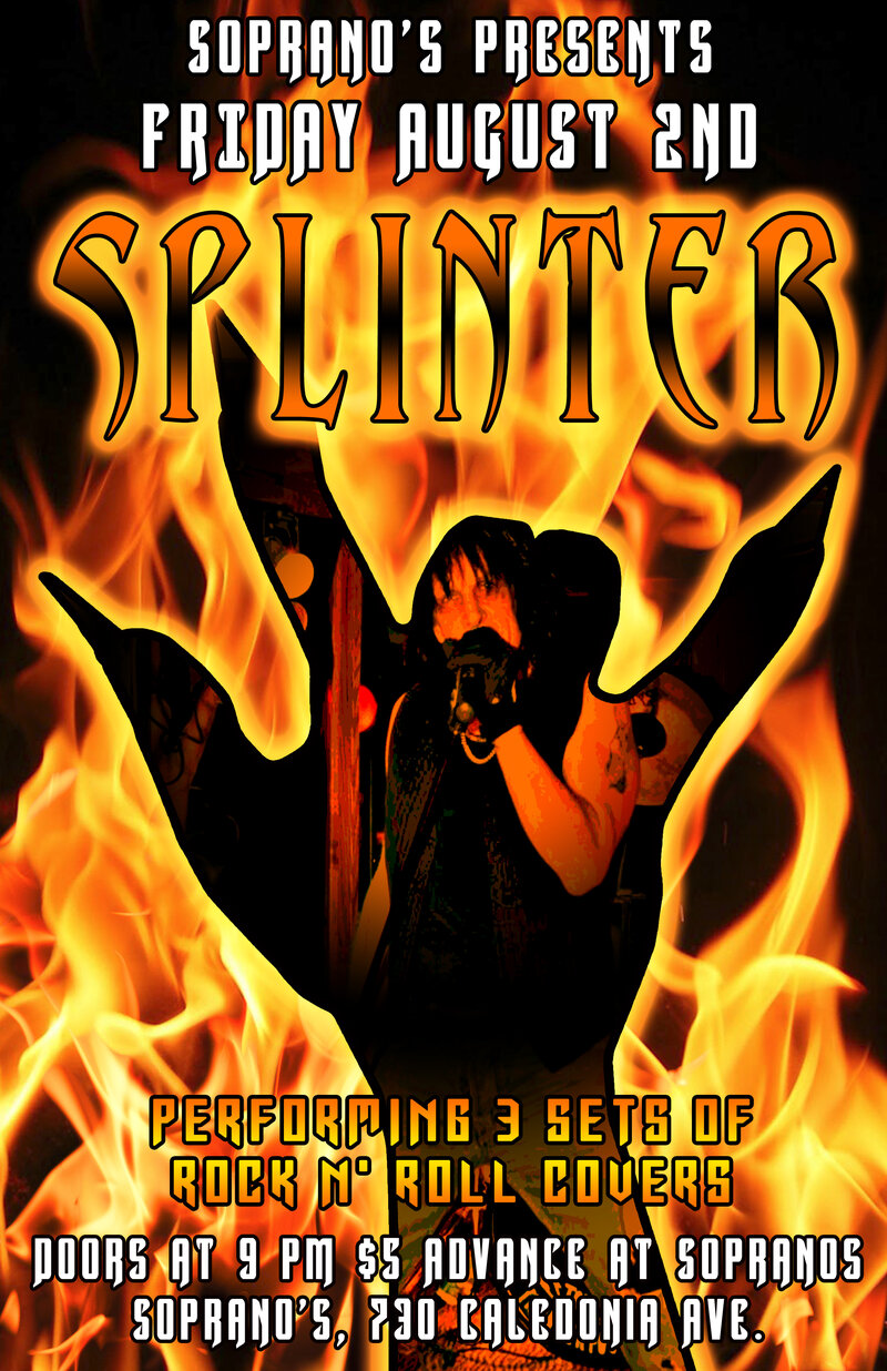 rawk with vlctorias best classic rock band: Splinter @ Soprano's Aug 2 2013 - May 10th @ Soprano's