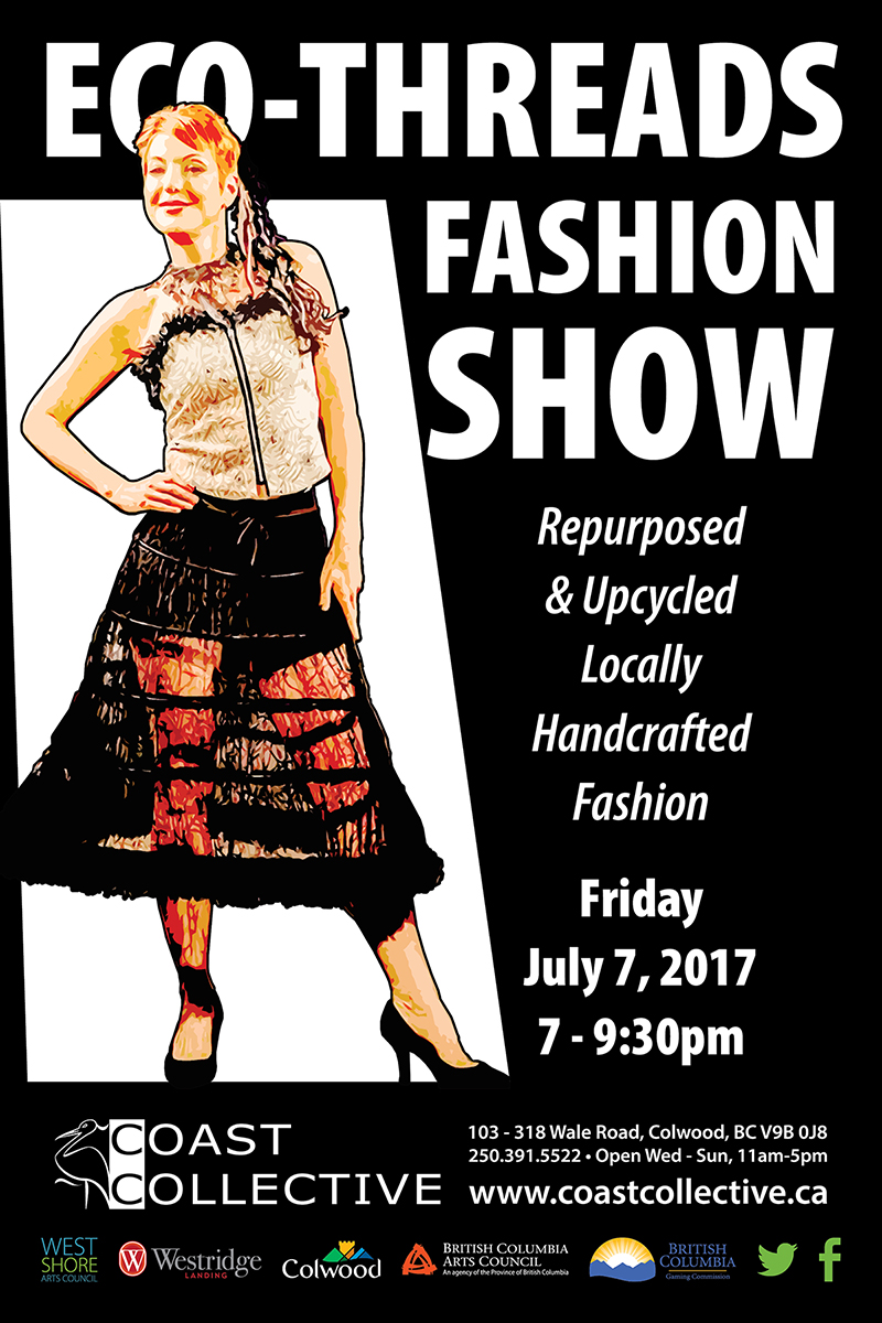 Eco-Threads Fashion Show @ Coast Collective Art Society Jul 7 2017 - Jun 19th @ Coast Collective Art Society
