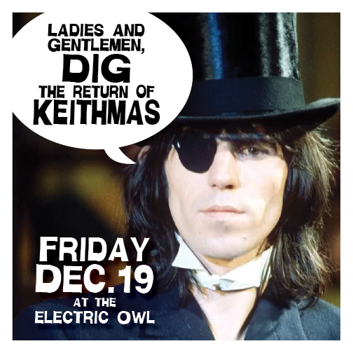Keithmas V featuring (in no particular order): The Jolts, Rich Hope, The Highway Kind , La Chinga, ELLIOT C WAY, And More @ Electric Owl - Dec 19, 2014