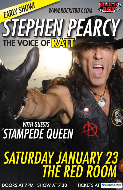 Stephen Pearcy- The Voice Of Ratt!: Stephen Pearcy-The Voice Of RATT, Stampede Queen @ The Red Room - Jan 23, 2010