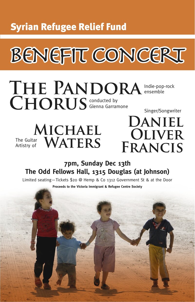 Syrian Refugee Relief Concert: The Pandora Chorus, guitarist Michael Waters, singer/songwriter Daniel O Francis @ The Odd Fellows Hall 1315 Douglas Dec 13 2015 - Jun 4th @ The Odd Fellows Hall 1315 Douglas