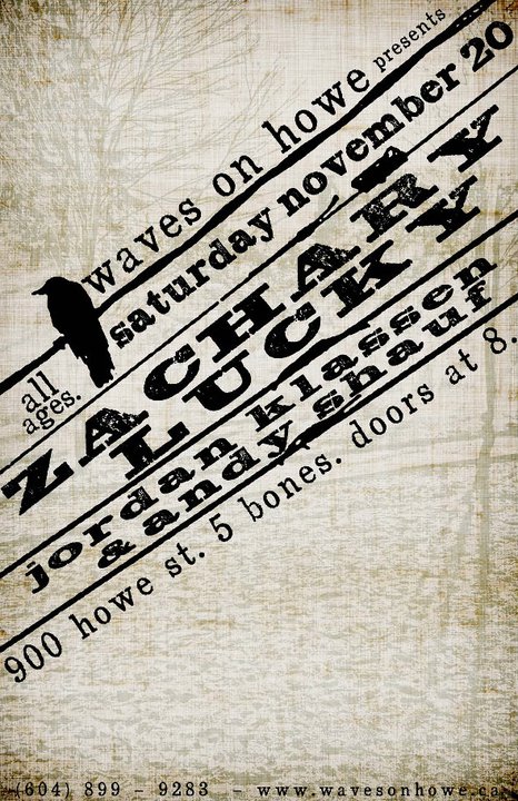 Zachary Lucky, Jordan Klassen, Andy Shauf @ Waves on Howe Nov 20 2010 - May 6th @ Waves on Howe