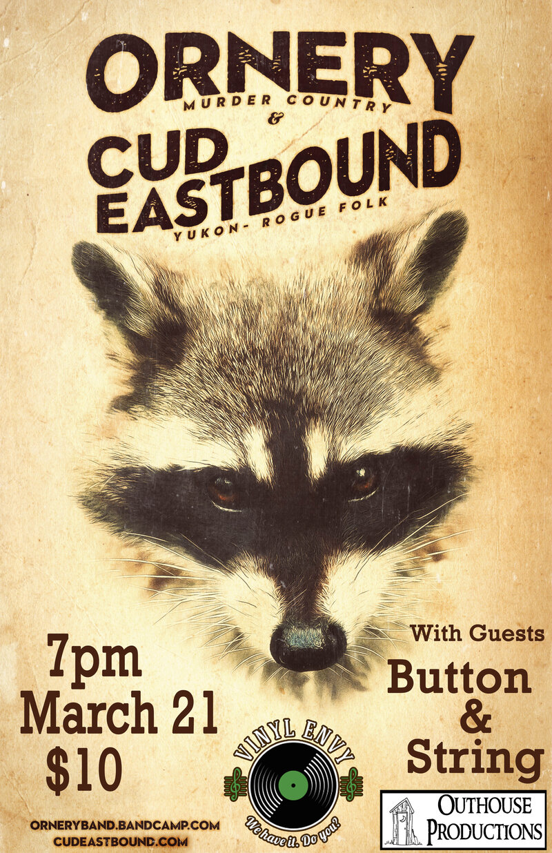 Ornery  (Gulf Islands), Cud Eastbound  (Dawson City, YK), Button & String @ Vinyl Envy Mar 21 2019 - Jun 4th @ Vinyl Envy