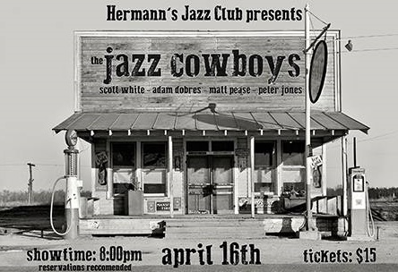 The Jazz Cowboys: Scott White, adam dobres @ Hermann's Jazz Club Apr 16 2016 - May 13th @ Hermann's Jazz Club
