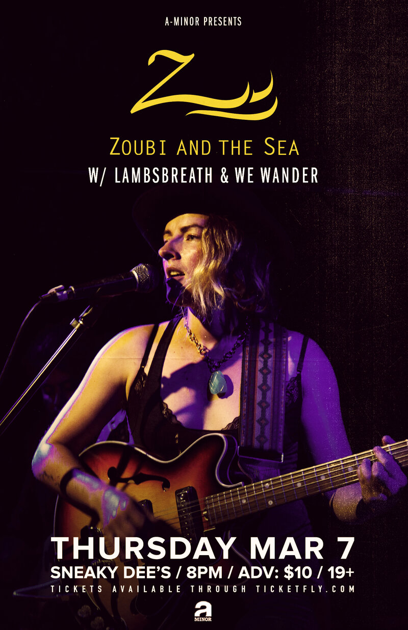 Zoubi and the Sea, LAMBSBREATH, We Wander @ Seanky Dee's Mar 7 2019 - May 6th @ Seanky Dee's